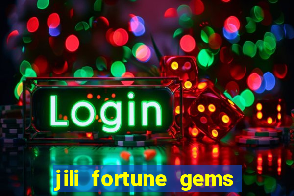 jili fortune gems 2 demo